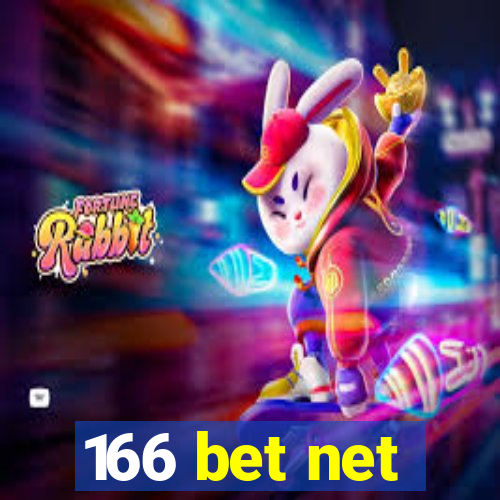 166 bet net